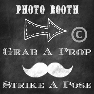 Wedding Sign / Photo Booth / Chalkboard Wedding Sign / Instant Download / Grab A Prop Strike A Pose Printable image 2