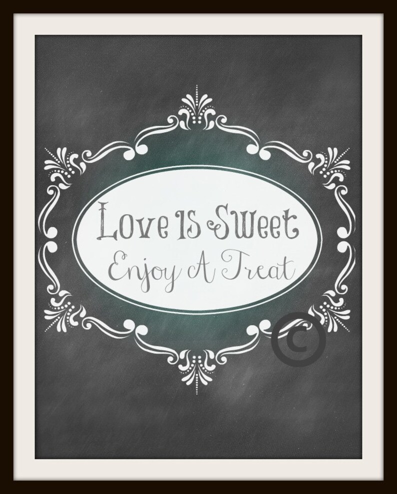 Wedding Sign / Cake or Sweets Table / Chalkboard Wedding Sign / Instant Download / Love Is Sweet Enjoy A Treat Printable image 2