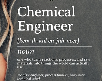 Chemical Engineer Gift, Chemical Engineer Shirt, Chemical Engineer T-Shirt, Engineer Definition Tee, Funny STEM Major Gift, Innovator Shirt