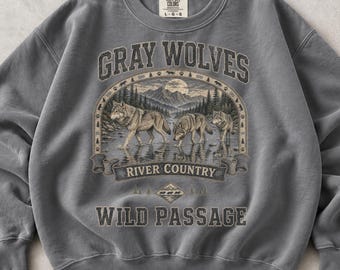 Gray Wolves Sweatshirt & Hoodie, Vintage Wolf Pack Wilderness Pullover, Retro River Wildlife Crewneck