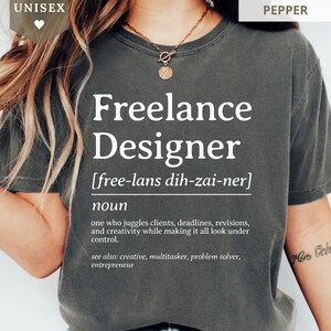 Freelance Designer Shirt Comfort Colors® Graphic Design Sweatshirt Web Designer Hoodie Design Studio Tee Gift for Designer Creative T-Shirt