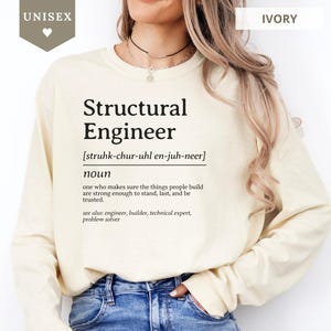 Unisex ivory sweatshirt with "Structural Engineer" definition.