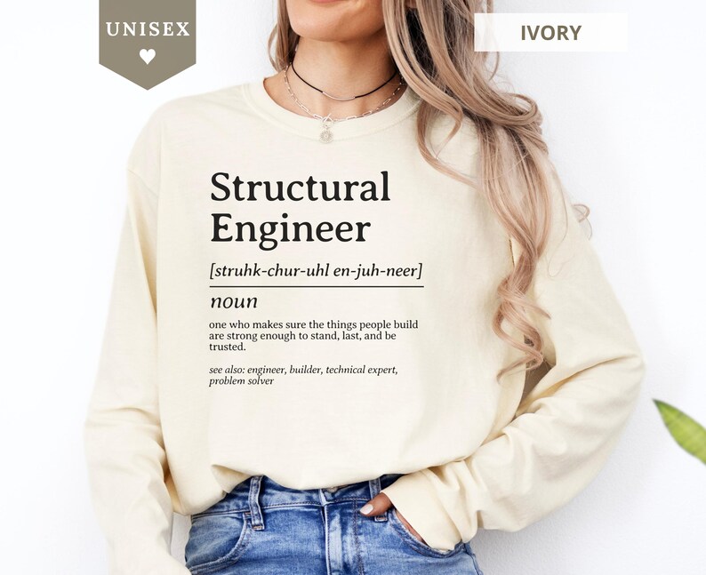 Unisex ivory sweatshirt with "Structural Engineer" definition.