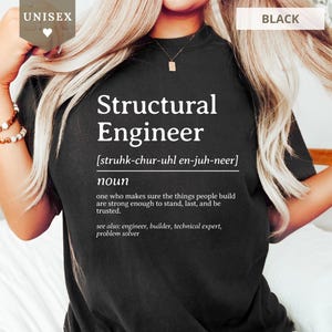 Black UNISEX t-shirt with "Structural Engineer" definition.