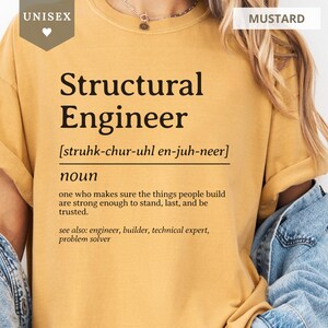Mustard UNISEX t-shirt with "Structural Engineer" text and phonetic pronunciation.