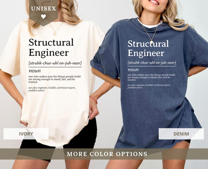 Two unisex t-shirts, one ivory and one denim, with "Structural Engineer" text.