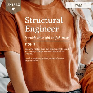 Unisex shirt for a structural engineer with definition and related terms.