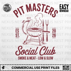 Peut inclure: Un design graphique bordeaux et blanc avec les mots "Pit Masters Social Club" au-dessus d'une illustration détaillée d'un barbecue avec un steak. Le design comprend le texte "Smoke & Meat - Low & Slow".