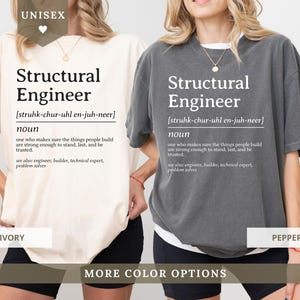 Two unisex t-shirts, ivory and pepper, with "Structural Engineer" definition.