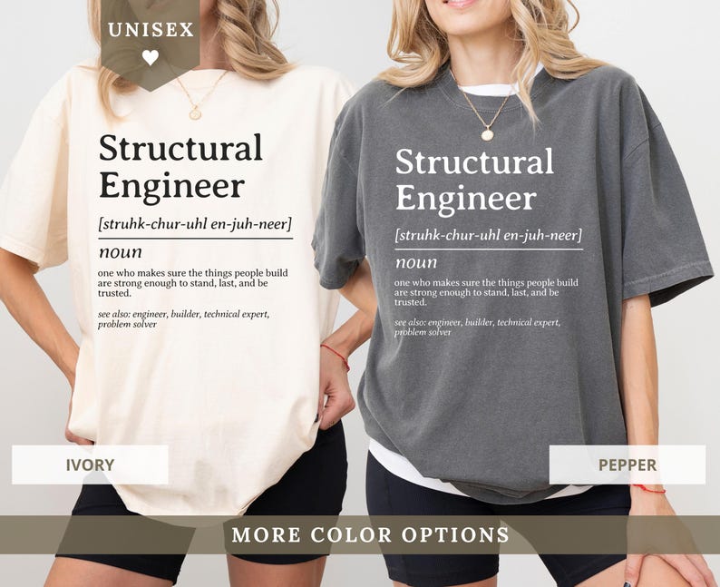 Two unisex t-shirts, ivory and pepper, with "Structural Engineer" definition.