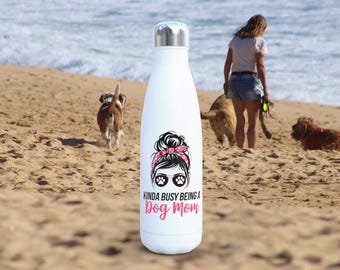 Dog Mom Water Bottle: Funny Stainless Steel Insulated Flask