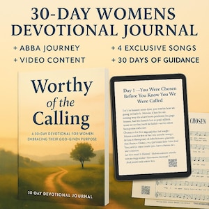Worthy of the Calling – 30-Day Printable Devotional Journal for Women (8.5 x 11 PDF)