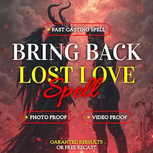 Puede incluir: Ilustración digital con dos figuras, una con alas oscuras y cuernos, la otra un hombre, enfrentadas. El texto dice "BRING BACK LOST LOVE Spell." Texto adicional incluye "FAST CASTING SPELL," "PHOTO PROOF," y "VIDEO PROOF." El fondo es rojo fuego.