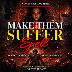 May include: A digital graphic featuring a dark-haired figure with glowing red eyes, surrounded by chains, ravens, and fire. Text reads: FAST CASTING SPELL, MAKE THEM SUFFER Spell, PHOTO PROOF, VIDEO PROOF, GUARANTEED RESULTS OR FREE RECAST.