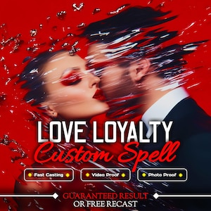 May include: A digital graphic featuring a couple in a close embrace against a vibrant red background with liquid-like distortion effects. Text reads: LOVE LOYALTY Custom Spell, Fast Casting, Video Proof, Photo Proof, GUARANTEED RESULT OR FREE RECAST.