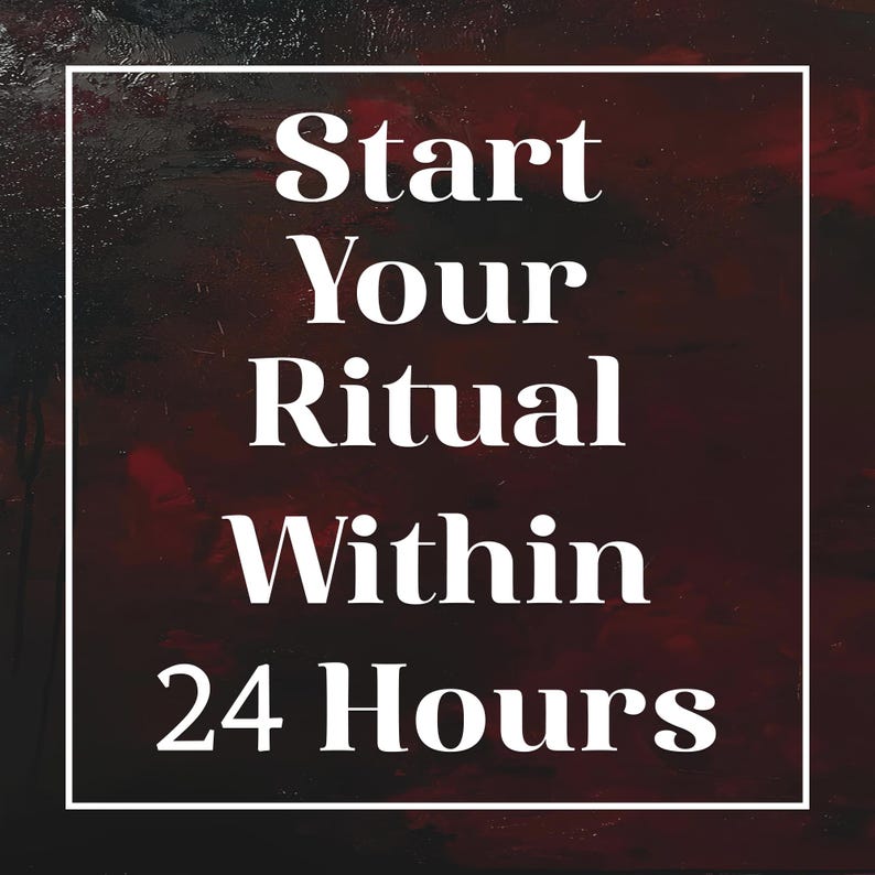 Puede incluir: Gr&aacute;fico de texto con las palabras "Start Your Ritual Within 24 Hours" en blanco, sobre un fondo texturizado rojo oscuro y negro, enmarcado por un borde blanco.