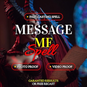 May include: A digitally enhanced image featuring a woman in a dark fantasy costume with horns and a dramatic cape. Text includes "MESSAGE ME Spell", "FAST CASTING SPELL", "PHOTO PROOF", and "VIDEO PROOF". The image has a mystical theme.