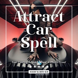 Attract Car Spell • New Car Attraction Ritual • Spell to Buy a Car • Attract Your Dream Car • New Car Spell • Manifest Dream Car