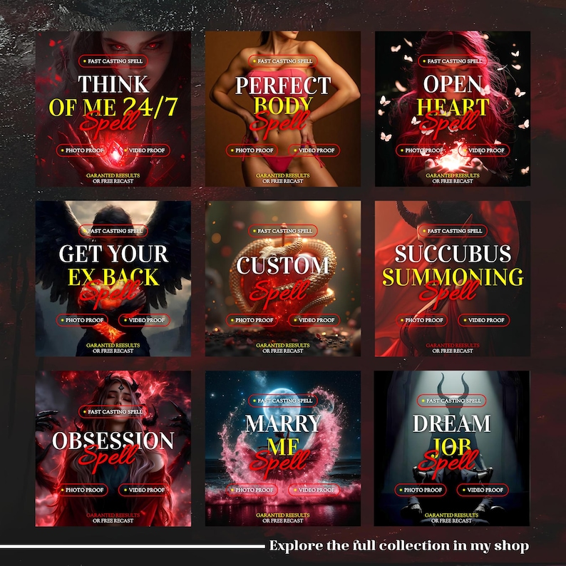 May include: A grid of nine digital graphics advertising various spells, each featuring text like Think of Me 24/7, Perfect Body, Open Heart, Get Your Ex Back, Custom, Succubus Summoning, Obsession, Marry Me, and Dream Job, with red and yellow accents.