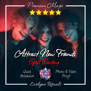 Könnte beinhalten: Eine digitale Grafik mit drei lächelnden Personen mit zerzaustem Haar, überlagert mit dem Text Premium Magic, Attract New Friends Spell Casting, Quick Activation, Photo & Video Proof und Evelyne Rituals sowie fünf gelben Sternen.