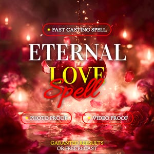 Könnte beinhalten: Werbung für einen "Ewigen Liebeszauber" mit einem herzförmigen Design. Das Bild zeigt den Text "Eternal Love Spell" in großen, fetten Buchstaben, mit zusätzlichem Text, der "Fast Casting Spell", "Photo Proof" und "Video Proof" anzeigt.