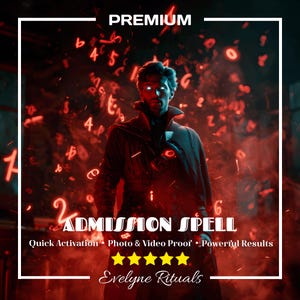 Op de afbeelding: Digitale kunst met een persoon in een donkerrode mantel met gloeiende ogen, tegen een achtergrond van rode cijfers en symbolen. De tekst "ADMISSION SPELL" is zichtbaar, samen met "Quick Activation, Photo & Video Proof, Powerful Results." De tekst "Evelyne Rituals" is ook aanwezig.