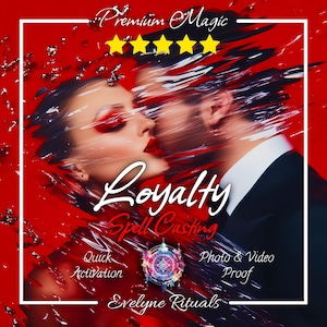May include: A digital graphic featuring a couple in a close embrace against a vibrant red background with a glitch effect. Text includes Premium Magic, five yellow stars, Loyalty Spell Casting, Quick Activation, Photo & Video Proof, and Evelyne Rituals.