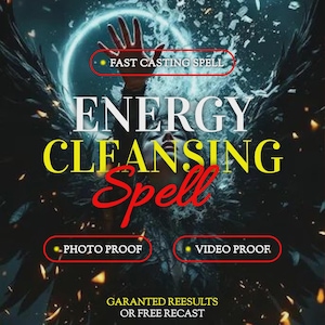 May include: A digital graphic with the words "ENERGY CLEANSING Spell" in yellow and red, with a hand reaching towards a glowing blue circle. Text includes "FAST CASTING SPELL", "PHOTO PROOF", and "VIDEO PROOF". The background is dark with angel wings.