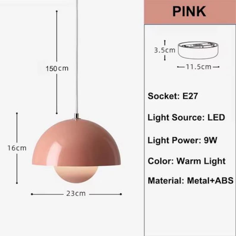 May include: Pink pendant light with a dome-shaped shade, 16 cm high and 23 cm in diameter. The hanging cord is 150 cm long. The light source is LED with 9W power and a warm light color. The material is metal and ABS.