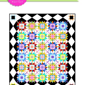 May include: A quilt pattern called "Sky Lights" by Charisma Horton. The pattern features a colorful patchwork design with a black and white checkerboard border. The quilt is 76 inches by 88 inches.