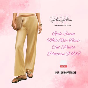 Puede incluir: Pantalones de satén dorado pálido de talle medio con corte al bies. Los pantalones son de pernera ancha y tienen una caída fluida. La imagen también incluye el texto "Gale Satin Mid-Rise Bias-Cut Pants Pattern PDF" y el logotipo de Pinkie Patterns Sewing Pattern Store.