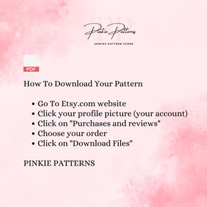 May include: A pink and white graphic with instructions on how to download a pattern from Etsy. The text includes "Pinkie Patterns" and "Sewing Pattern Store". The instructions are in bullet points.