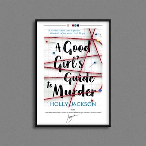 以下が含まれることがあります： ホリー・ジャクソン著「A Good Girl's Guide to Murder」の額装された本の表紙。表紙は、赤い糸とピンが付いたグリッドの背景と、大きく様式化されたテキストで書かれたタイトルが特徴です。著者の名前と2019年も表示されています。