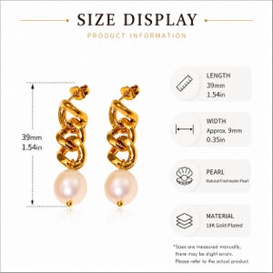 May include: Gold-plated chain earrings with a freshwater pearl drop. The earrings are 39mm (1.54in) long and approximately 9mm (0.35in) wide. The earrings are made of 18K gold plated material. The image includes the text "SIZE DISPLAY".