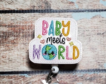 Baby Meets World Badge Reel, Retractable ID Badge Holder, L&D Badge Reel, MBU Badge Holder, Nurse Badge, Glittery Badge Topper, Badge Buddy