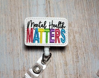 Mental Health Matters Badge Reel, Retractable ID Badge Holder, Medical ID Holder, Nurse Badge Clip, Health Name Badge, Glittery Badge Topper