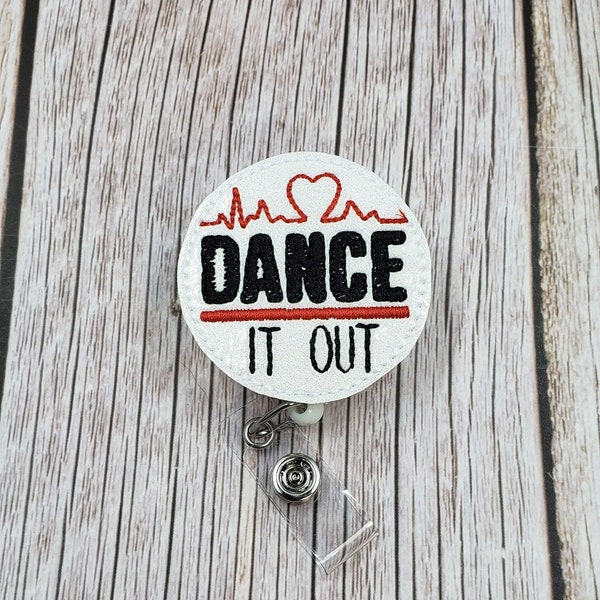 Dance It Out Badge Reel, Retractable ID Badge Holder, Coworker Gift, Badge Topper, Medical ID, Nurse Badge Reel, Hospital ID Reel, Glittery