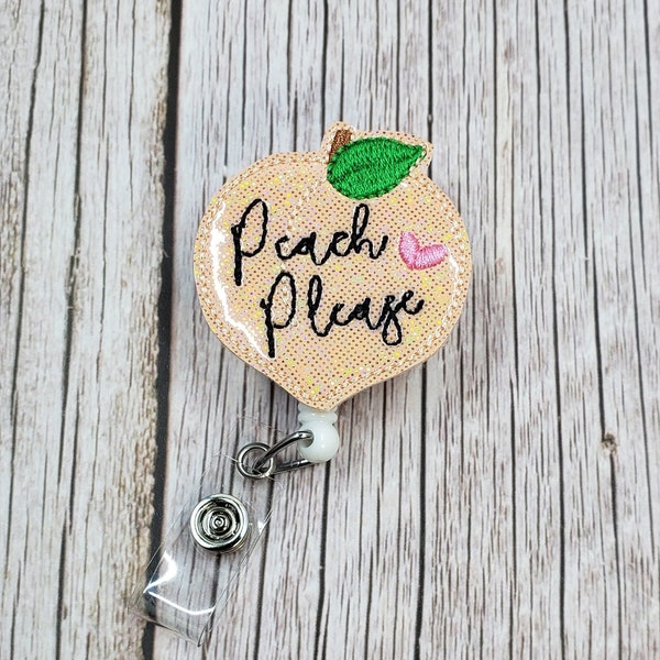 Peach Please Badge Reel, Retractable ID Name Badge Holder, Nurse Badge Reel, Funny Badge Reel, Nurse ID Reel, Peach Badge ID Reel