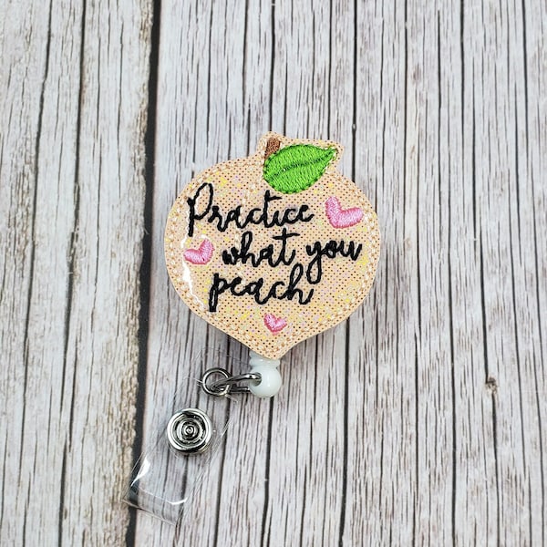 Practice What You Peach Badge Reel, Retractable ID Badge Holder, Sarcastic Badge Clip, Nurse Badge Pull, Teacher ID Badge, Badge Topper