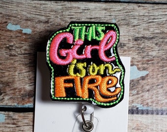 This Girl Is On Fire Badge Reel, Self Image Badge Reel, Self Worth Badge Reel, Retractable ID Badge Holder, Positive Badge Reel