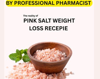 May include: A wooden bowl filled with pink salt, surrounded by loose pink salt and green mint leaves. The text reads "BY PROFESSIONAL PHARMACIST" and "PINK SALT WEIGHT LOSS RECIPE".