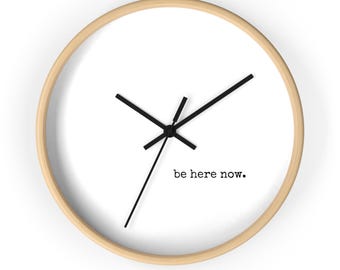 Be Here Now Mindfulness Wall Clock