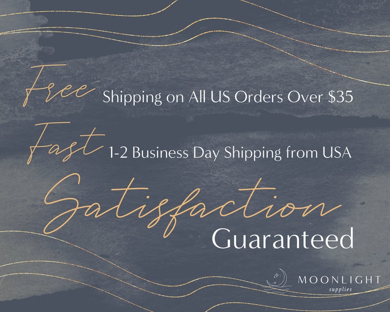 May include: Text graphic on a dark blue background with gold wavy lines. The text reads "Free Shipping on All US Orders Over $35", "Fast 1-2 Business Day Shipping from USA", "Satisfaction Guaranteed", and "MOONLIGHT supplies".