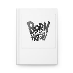 Inspirational Hardcover Journal, Motivational Notebook, Journal Gift for Students, Mindset is Key Journal, Born to Make History, Goal [...]