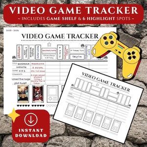 May include: A black and white video game tracker with the text "VIDEO GAME TRACKER" and a yellow game controller graphic. The tracker includes game shelf and highlight spots. The image also includes the text "INSTANT DOWNLOAD".
