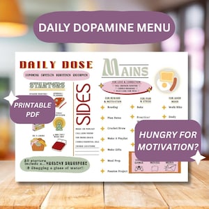 May include: A printable PDF daily dopamine menu with sections for starters, sides, and mains. The menu includes suggestions for activities like reading, baking, and making a playlist. The text "Hungry for Motivation?" is also visible.