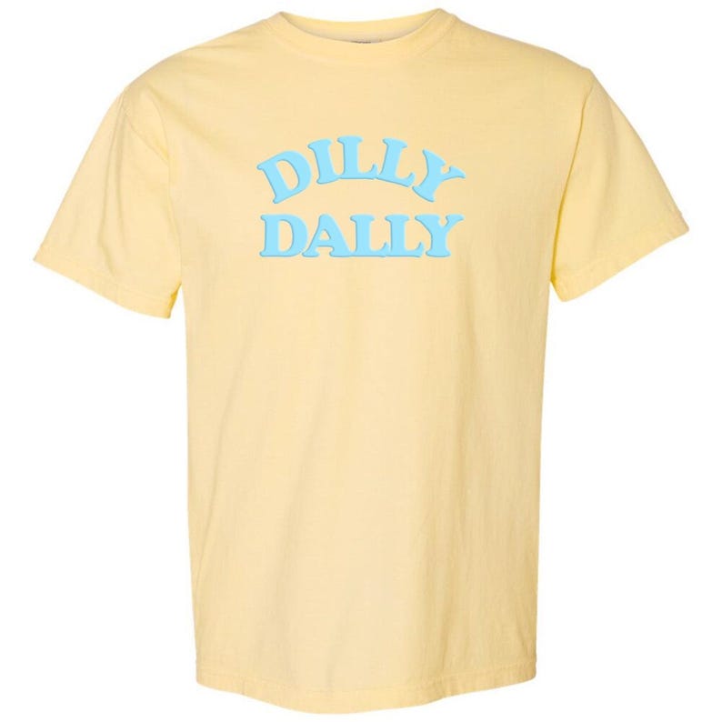 PUFF 'Dilly Dally' T-Shirt
