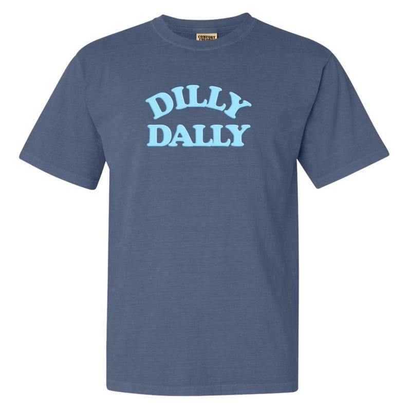 PUFF 'Dilly Dally' T-Shirt