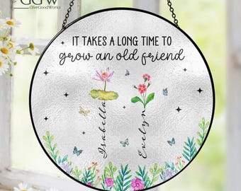 Beste vrienden gebrandschilderd glas, het duurt lang om een oude vriend te kweken, verjaardagscadeau beste vriend, oul Sisters Sun Catcher, raamdecoratie vriendschap