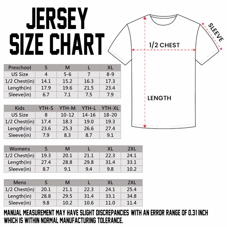 May include: A white t-shirt graphic with a jersey size chart. The chart includes measurements for preschool, kids, women's, and men's sizes. Measurements are in inches, including chest, length, and sleeve dimensions.
